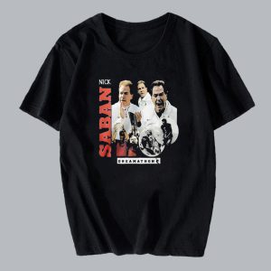 Nick Saban Dreamathon T Shirt SC