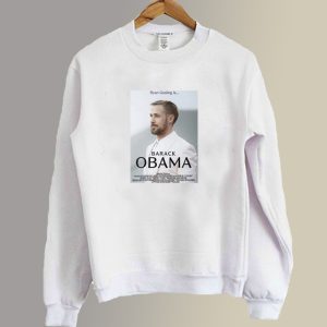 Ryan Gosling Obama movie meme Sweatshirt SC