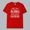 Sorry girls my mommy Is My Valentine T Shirt