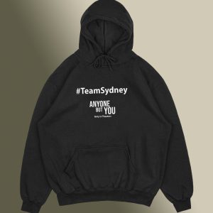 Team Sydney Anyone But You Hoodie SC