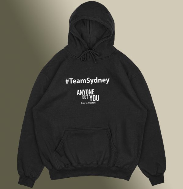 Team Sydney Anyone But You Hoodie SC