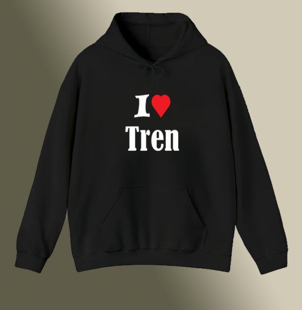 I Love Tren Pullover Hoodie