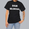 Dain Bramage T-shirt