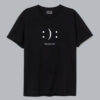 Happy Sad You Decide T-shirt