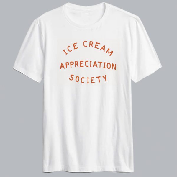 Ice Cream Appreciation Society T shirt