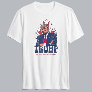 Trump Never Backs Down Retro Stars Donald Trump T Shirt