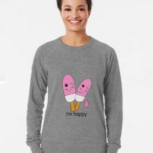 i'm happy Lightweight Sweatshirt