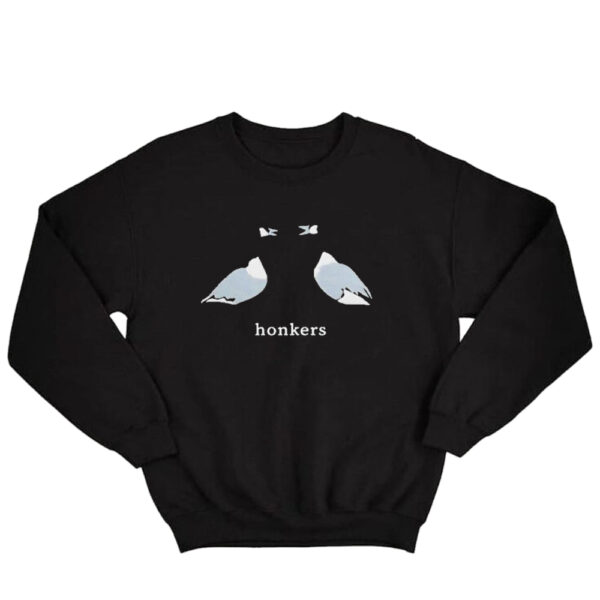 Moe sews store honkers Sweatshirt