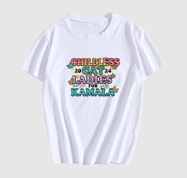 Childless Cat Ladies T Shirt