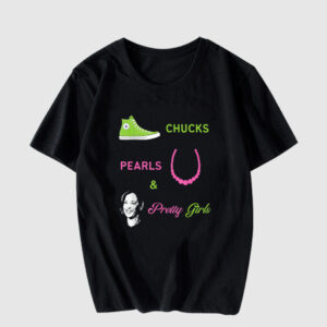 Chucks Pearls and Pretty Girls Kamala T Shirt